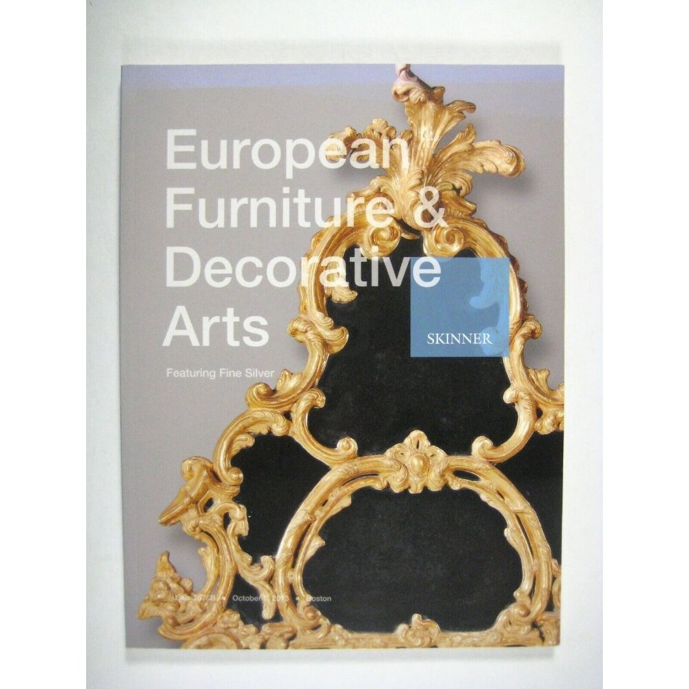 Skinner Auction Catalog 2013 European Furniture Decorative Arts Silver 2676B